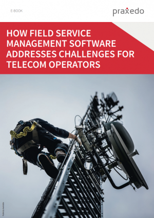 How Field Service Management software addresses challenges for Telecom operators
