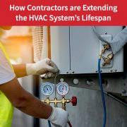 How-Contractors-are-Extending-the-HVAC-Systems-Lifespan